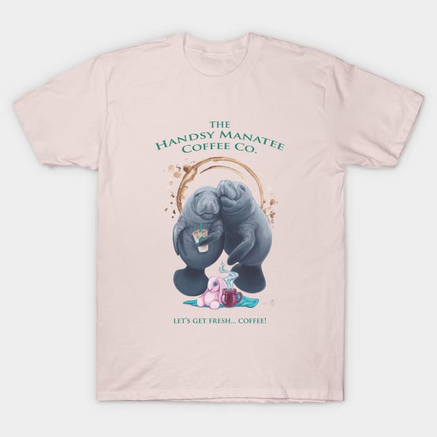 The Handsy Manatee Coffee Co. T-Shirt by ardenellennixon